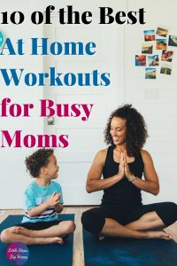 Mom and her son sitting on yoga mats. Text says: 10 of the Best At Home Workouts for Busy Moms