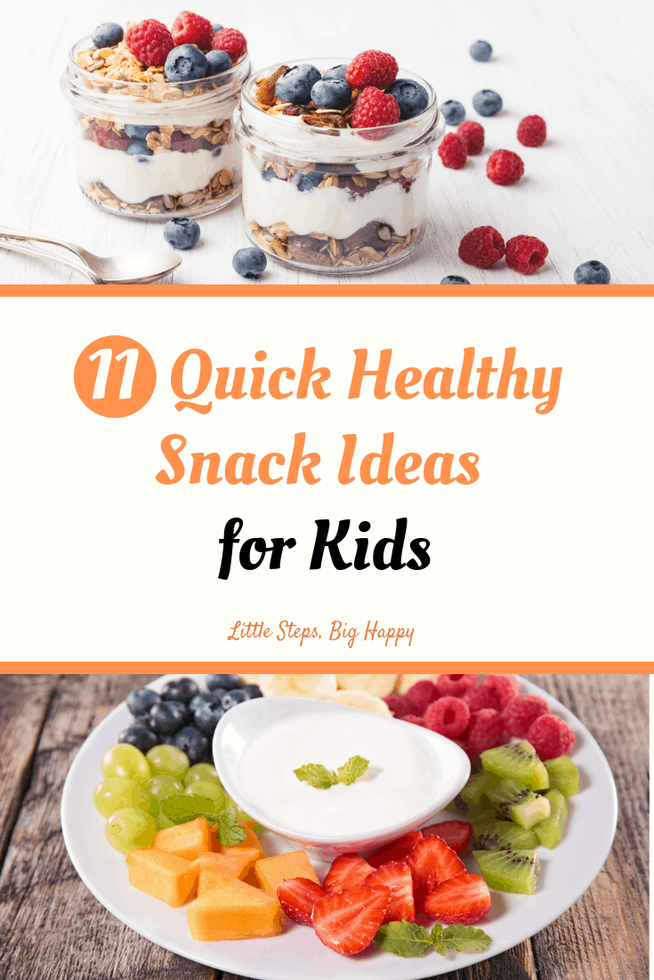 11 Quick Healthy Snack Ideas for Kids