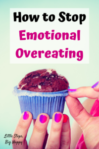 Emotional Overeating: How to Recognize and Stop It