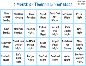 1 Month of Themed Dinner Ideas