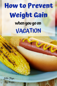 How to Stick to Your Diet on Vacation