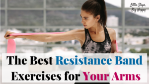 The Best Resistance Bands Exercises for Your Arms