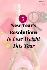 5 New Year's Resolutions to Lose Weight This Year