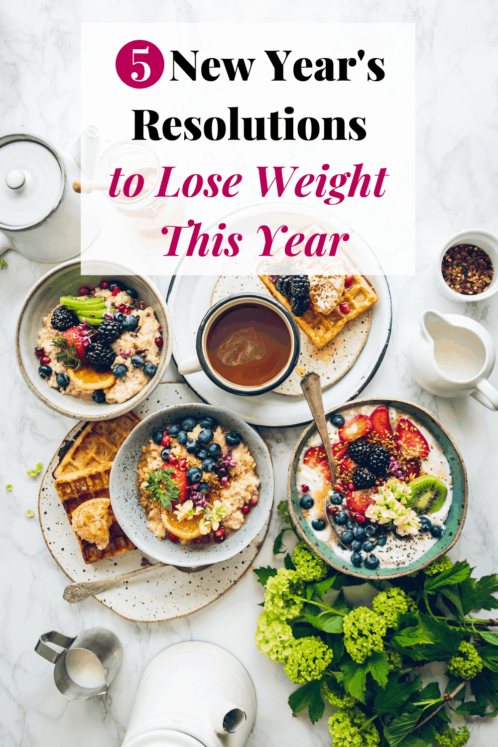 5 New Year's Resolutions to Lose Weight This Year