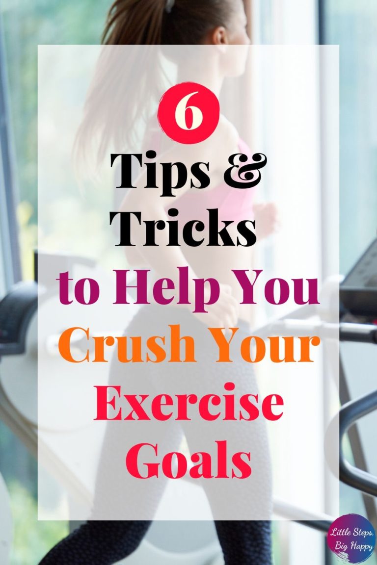 6 Easy Tips To Help You Crush Your Exercise Goals