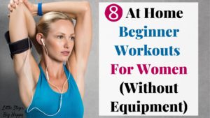 Woman stretching her arm. Text: 8 At Home Beginner Workouts for Women cover photo. Title next to a women stretching her arms.