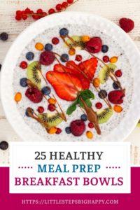 25 Yummy & Healthy Meal Prep Breakfast Bowls