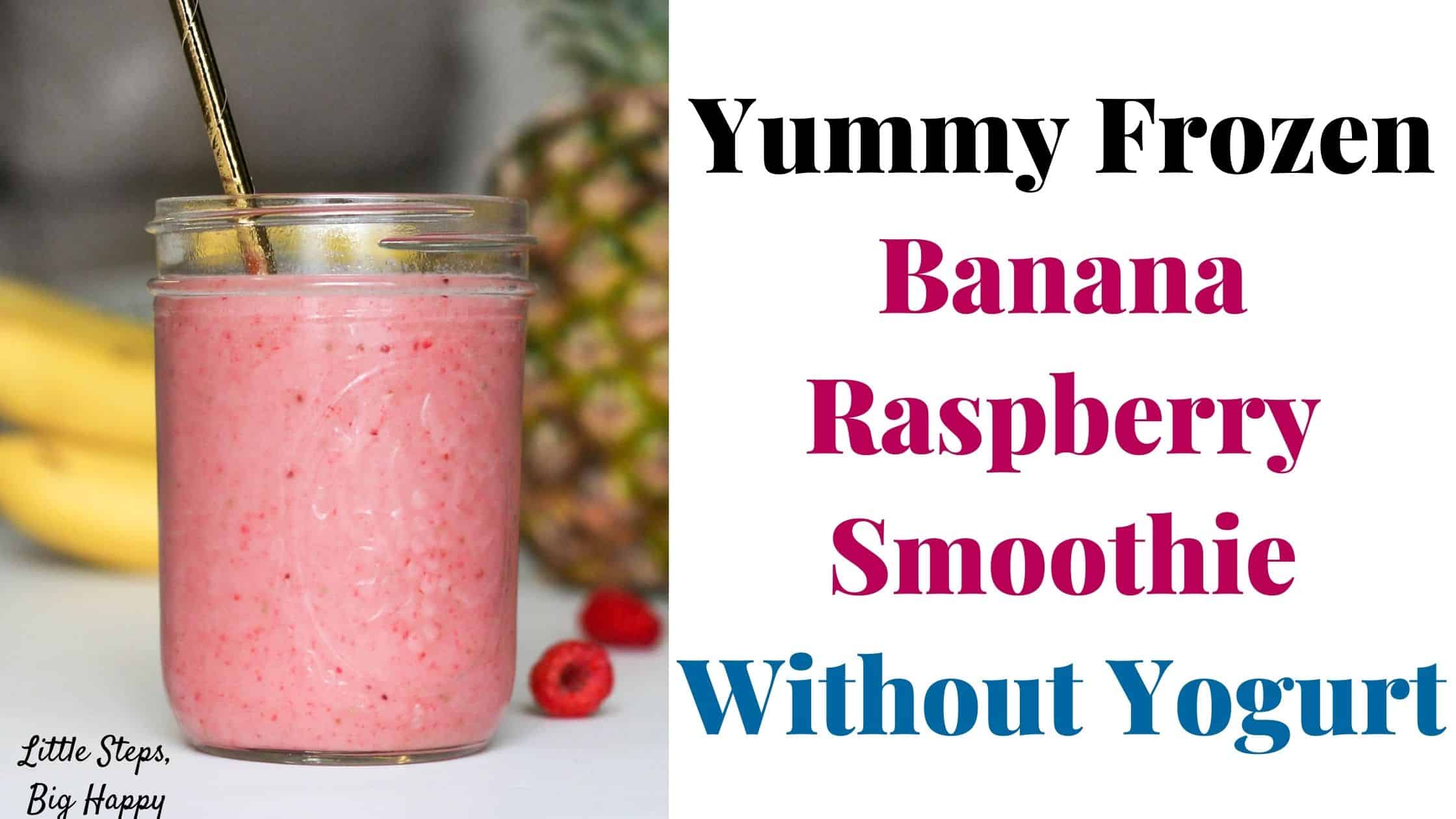 Yummy Frozen Banana Raspberry Smoothie Without Yogurt