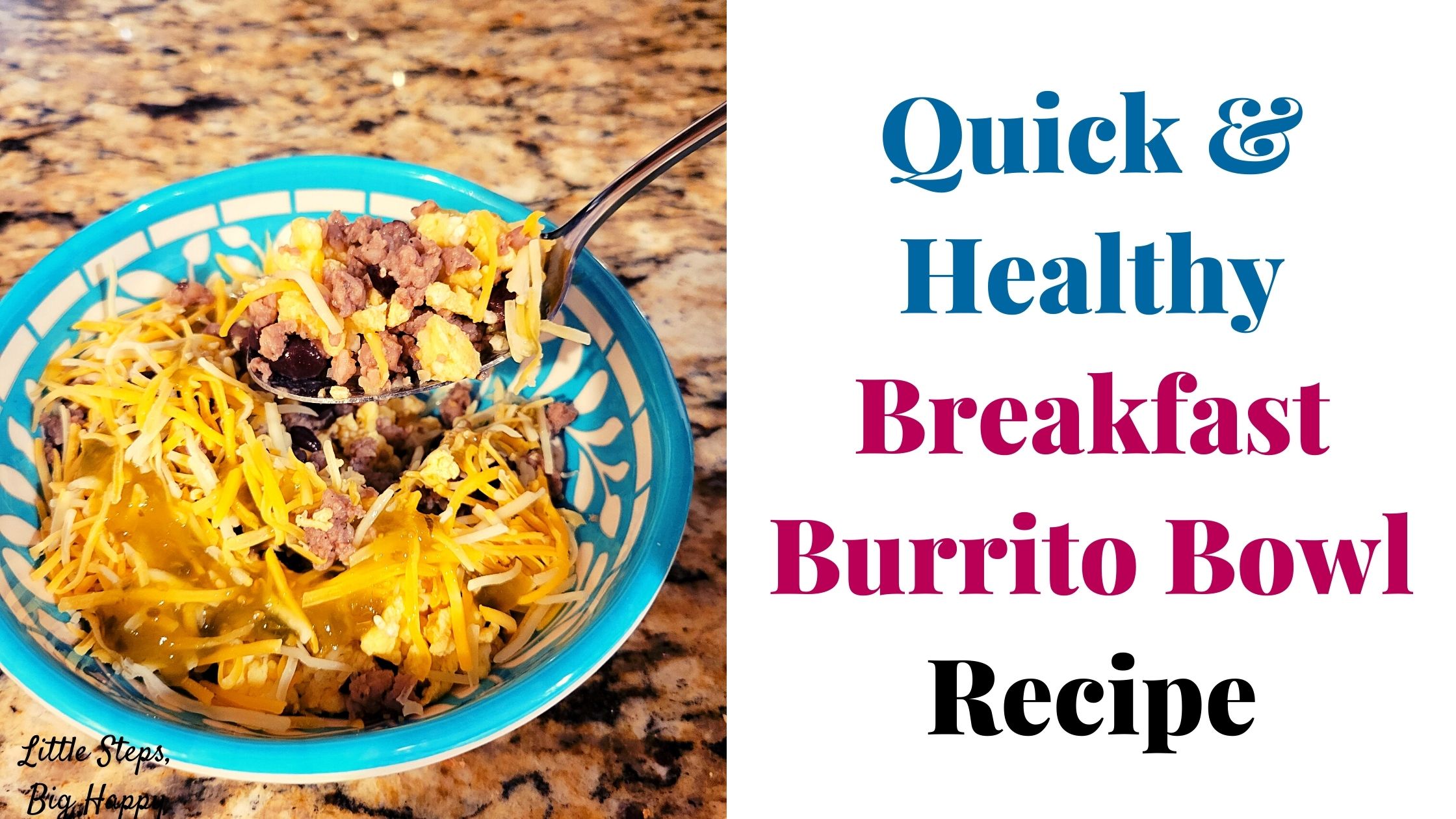 Breakfast burrito bowl. Text says: Quick & Healthy Breakfast Burrito Bowl Recipe