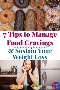 pictures of junk food. Text says: 7 Tips to Manage Food Cravings