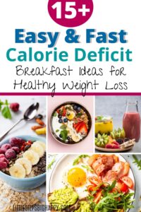 15+ Calorie Deficit Breakfast Ideas for Healthy Weight Loss