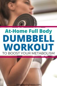 A Full Body Dumbbell Workout That Will Boost Your Metabolism