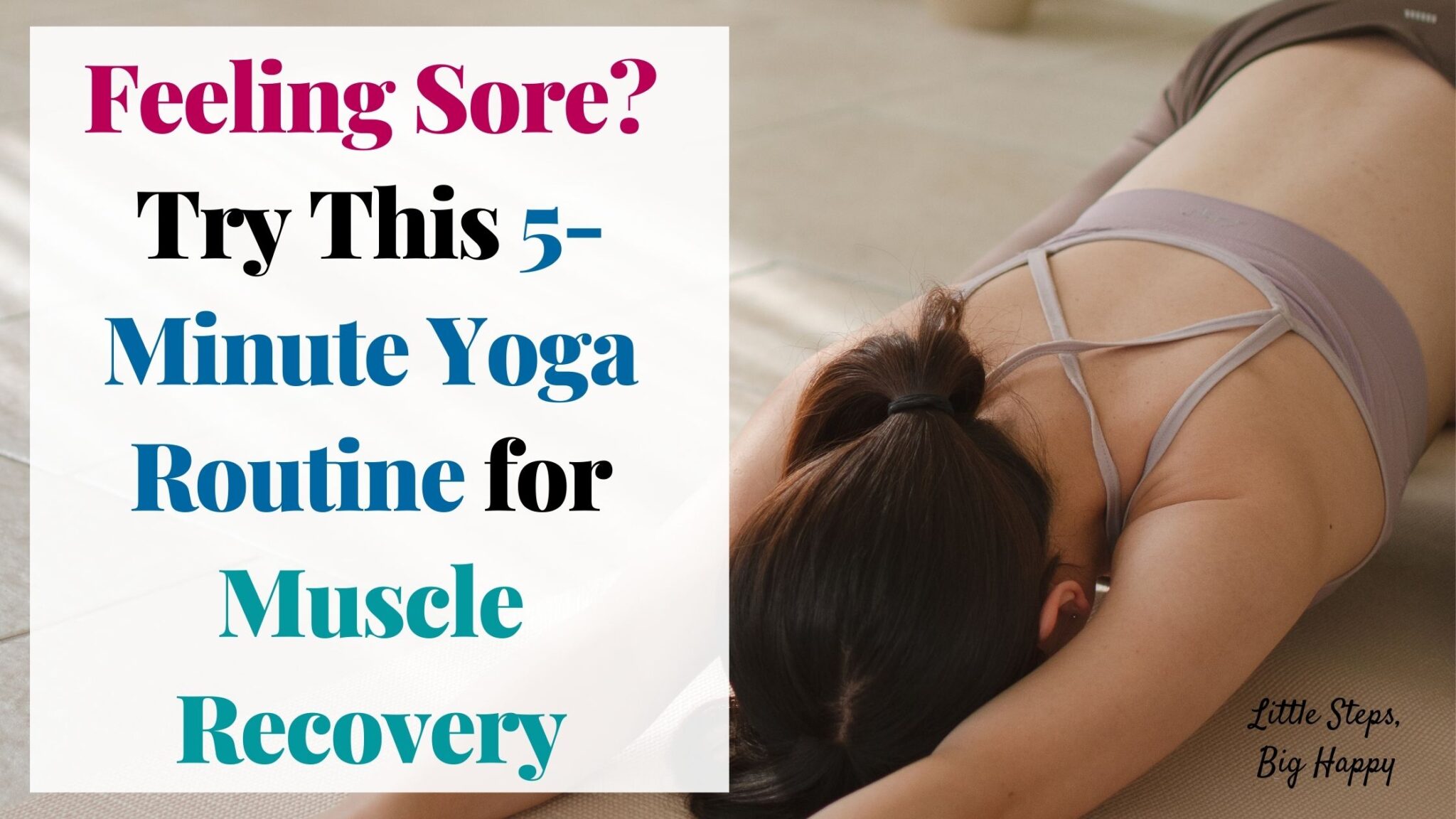 Feeling Sore Try This 5 Minute Yoga Routine For Muscle Recovery feeling-sore-try-this-5-minute-yoga-routine-for-muscle-recovery