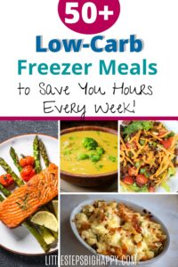 50+ Low-Carb Freezer Meals for Easy, Healthy Weeknights
